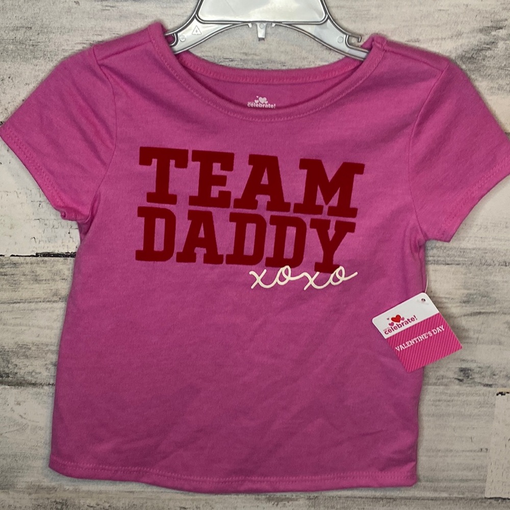 Toddler Girl “Team Daddy” Shirt Size 2T NEW